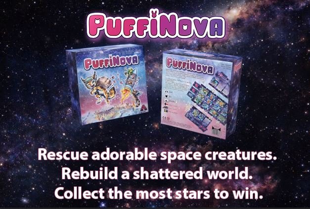 PuffiNova the Board Game is here